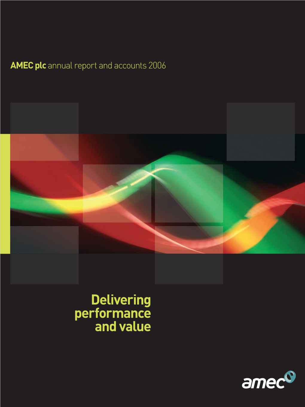 AMEC Plc Annual Report and Accounts 2006