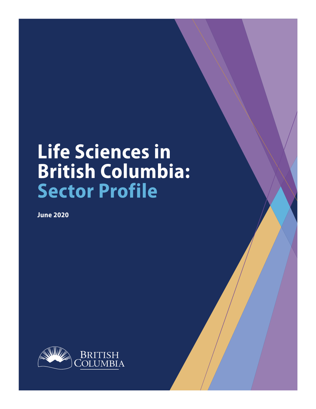 Life Sciences in British Columbia: Sector Profile (June 2020)