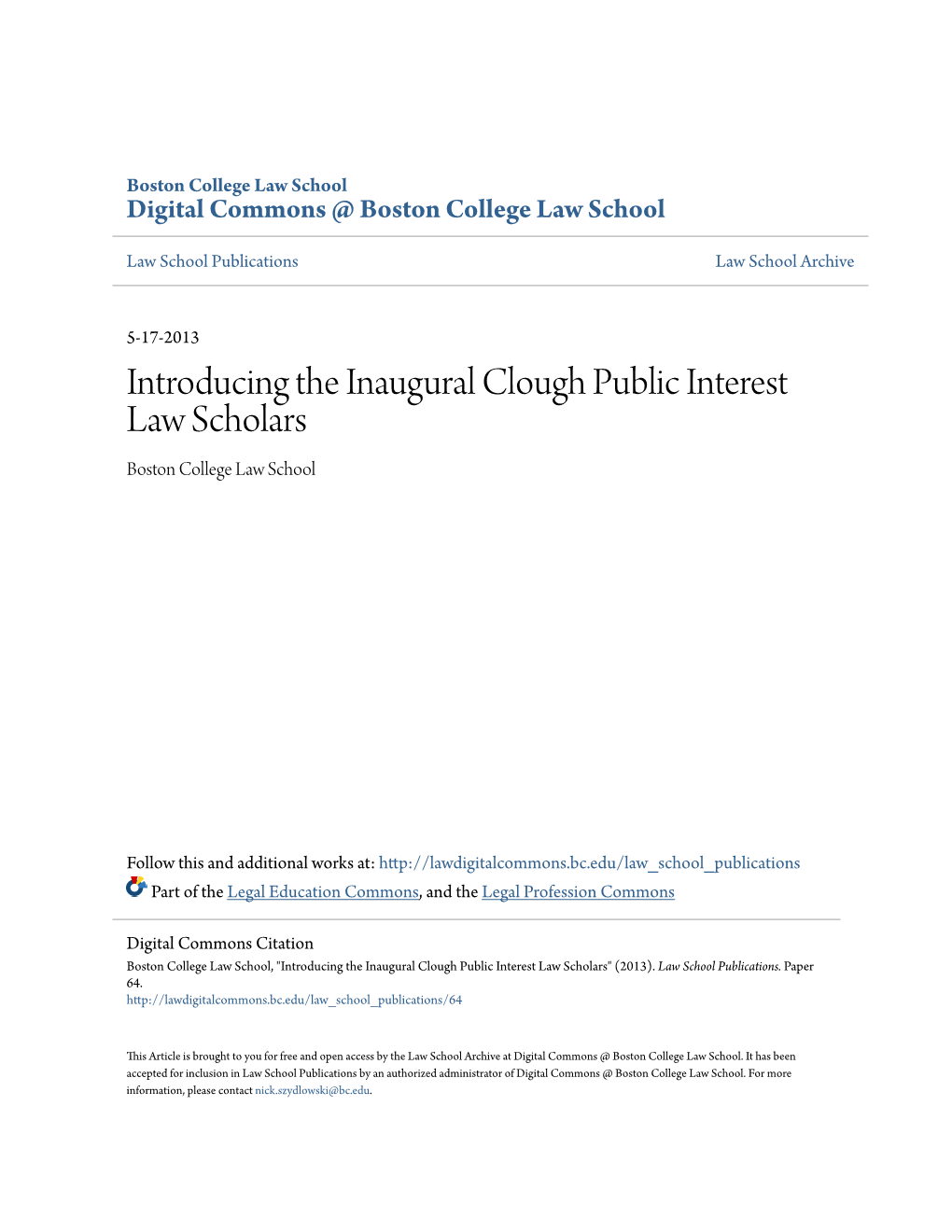 Introducing the Inaugural Clough Public Interest Law Scholars Boston College Law School