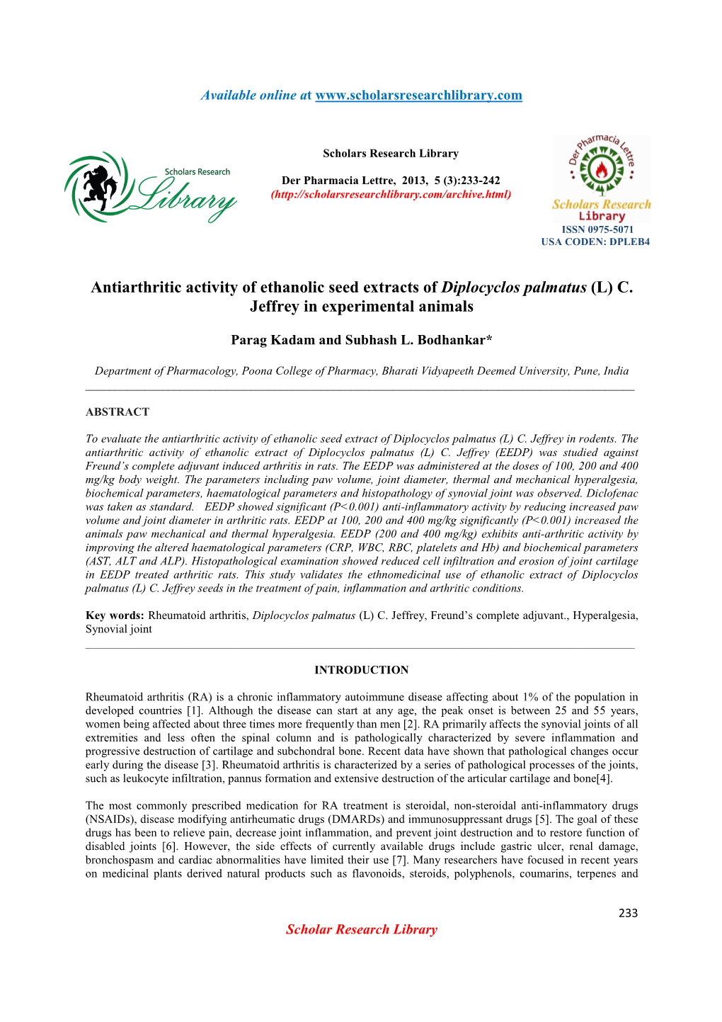 Antiarthritic Activity of Ethanolic Seed Extracts of Diplocyclos Palmatus (L) C