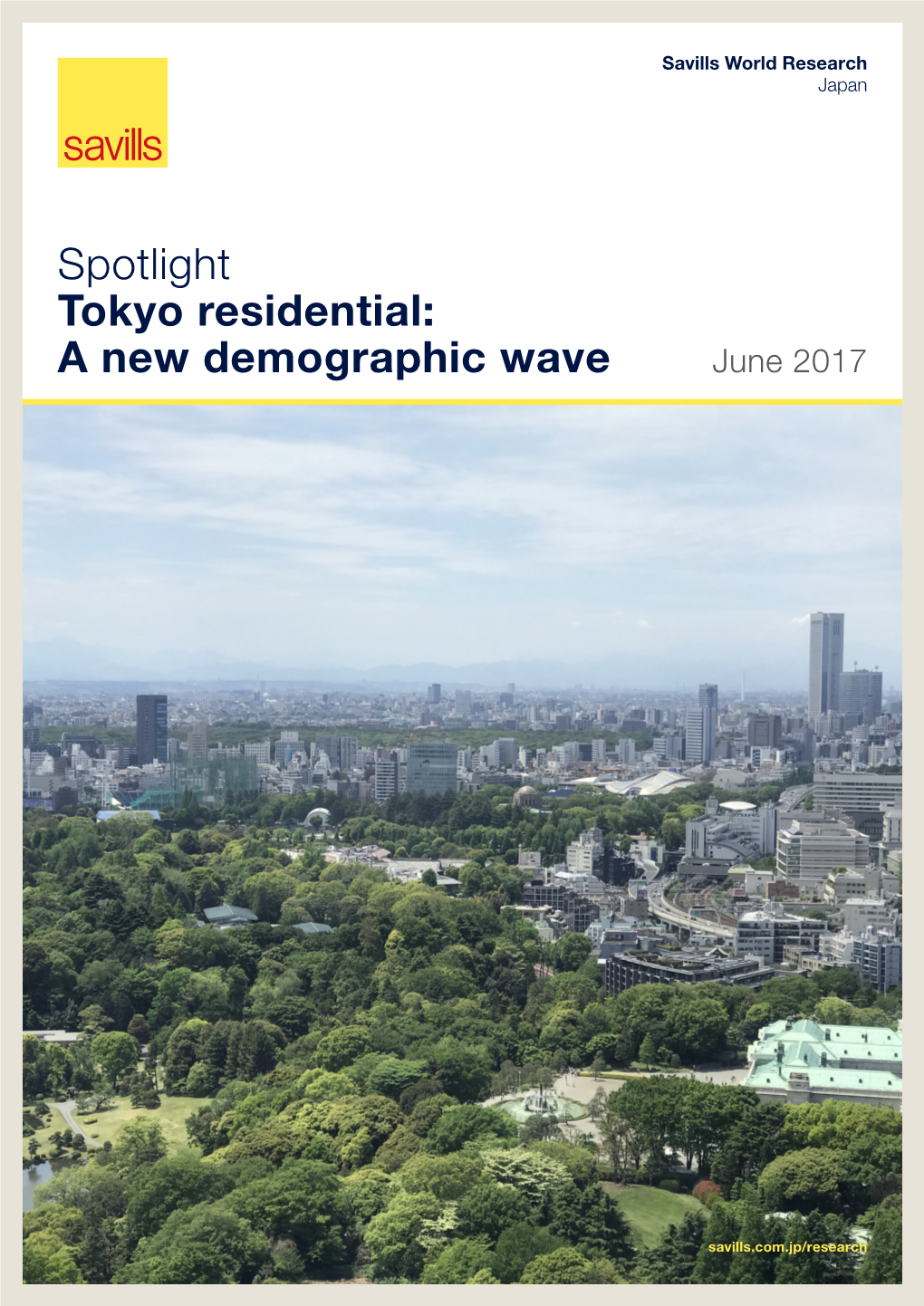 Spotlight Tokyo Residential: a New Demographic Wave June 2017