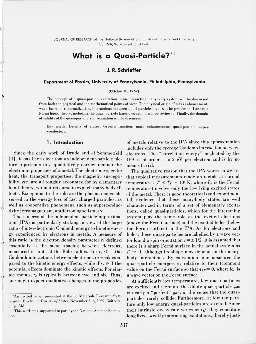 What Is a Quasi-Particle? * 1 I J