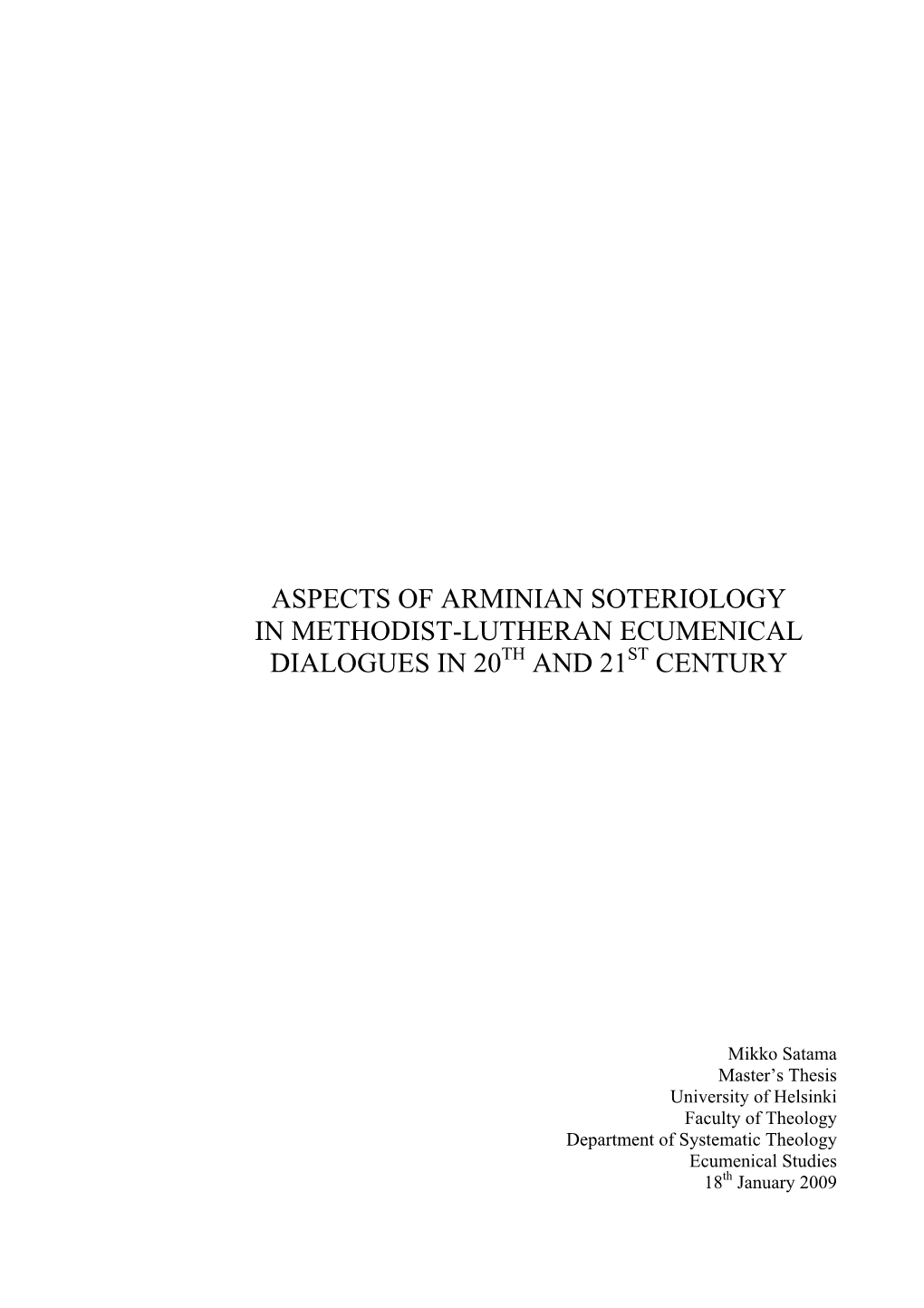 Aspects of Arminian Soteriology in Methodist-Lutheran Ecumenical Dialogues in 20Th and 21St Century