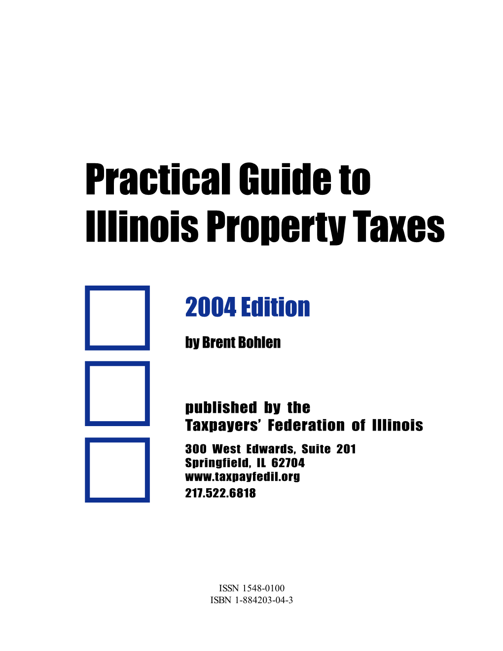 Practical Guide to Illinois Property Taxes