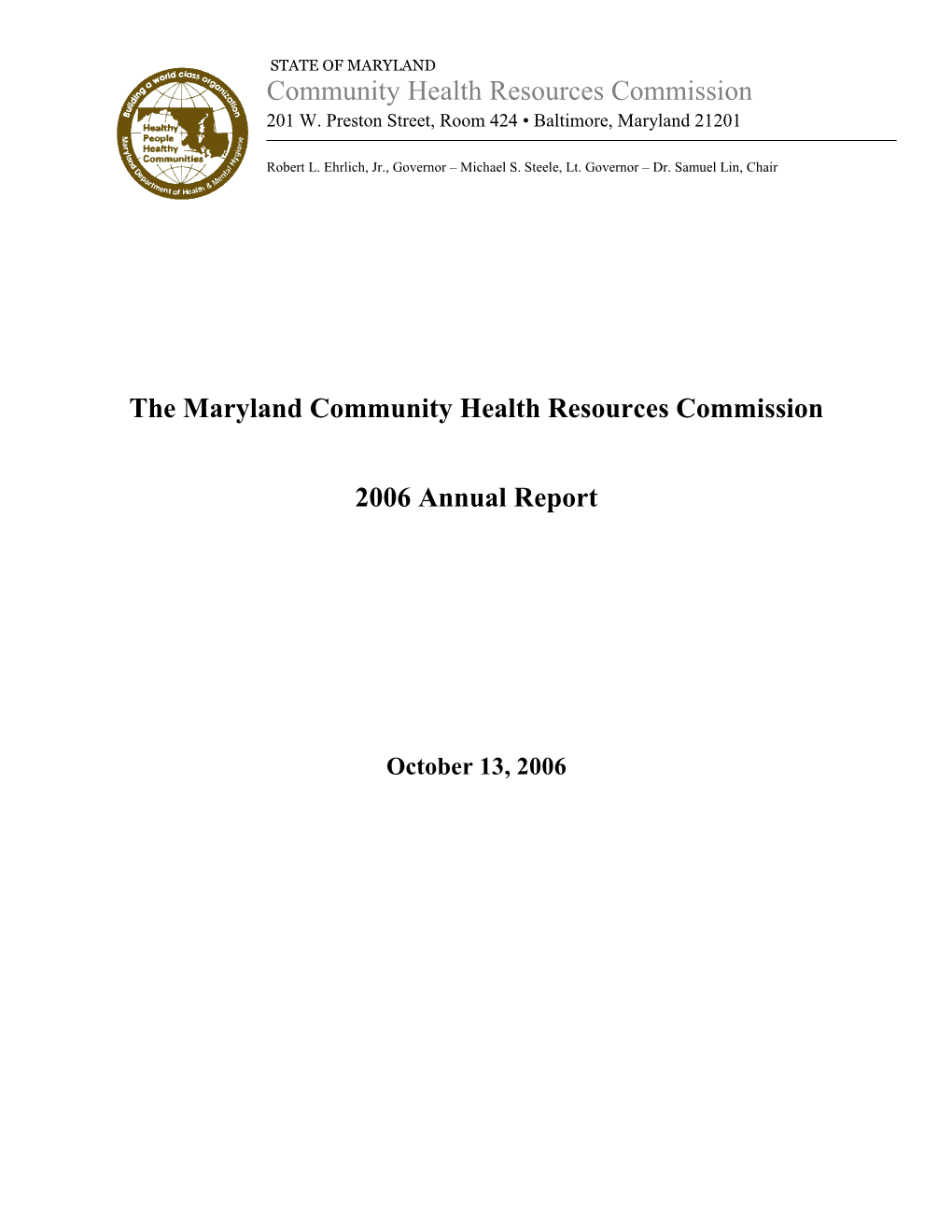 Maryland Community Health Resources Commission FY 2006 Annual Report