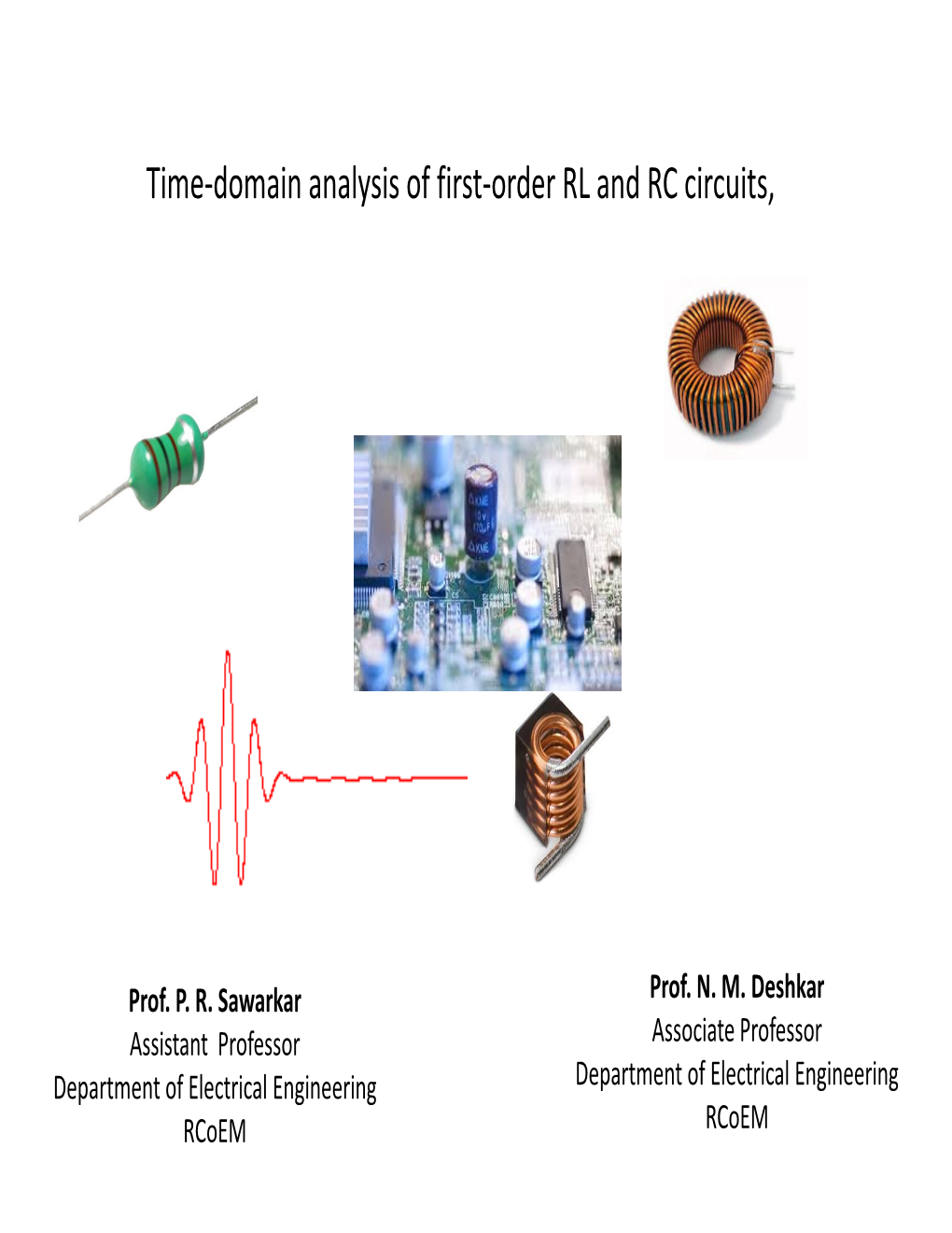 Time-Domain Analysis of First-Order RL and RC Circuits