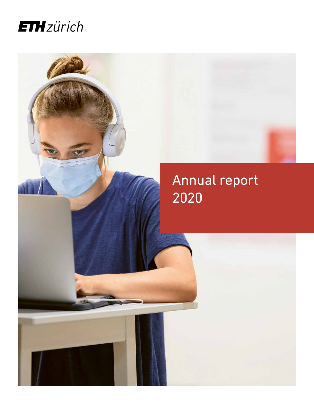 Annual Report 2020 2020 Annual Report ETH in FIGURES 33.2% STUDENTS Women Headcount (Rounded)