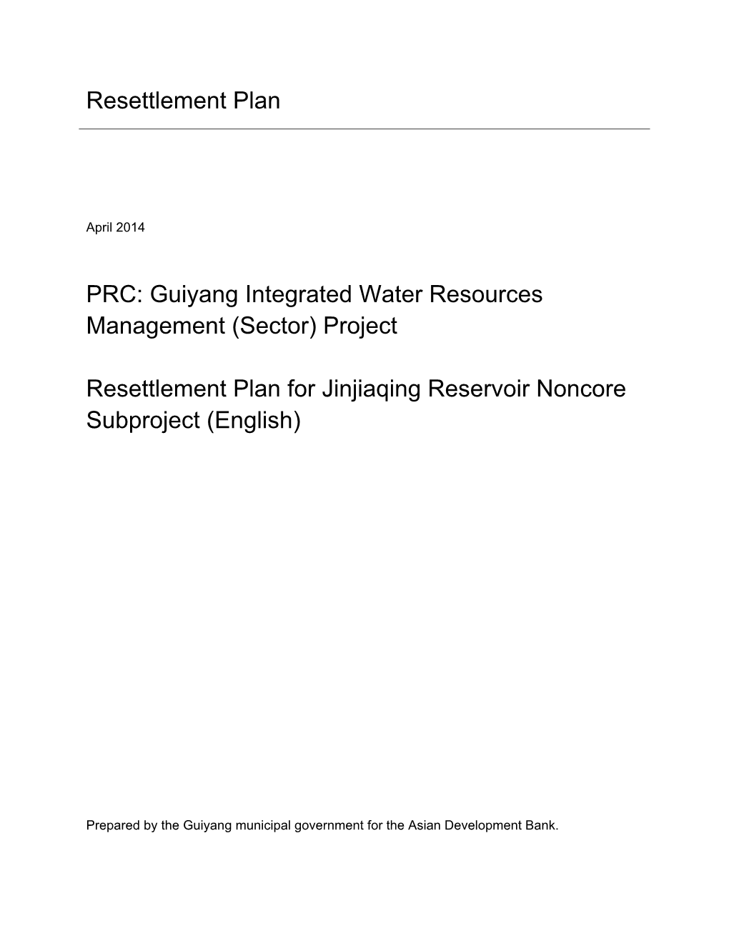 Project Resettlement Plan for Jinjiaqing Reservoir