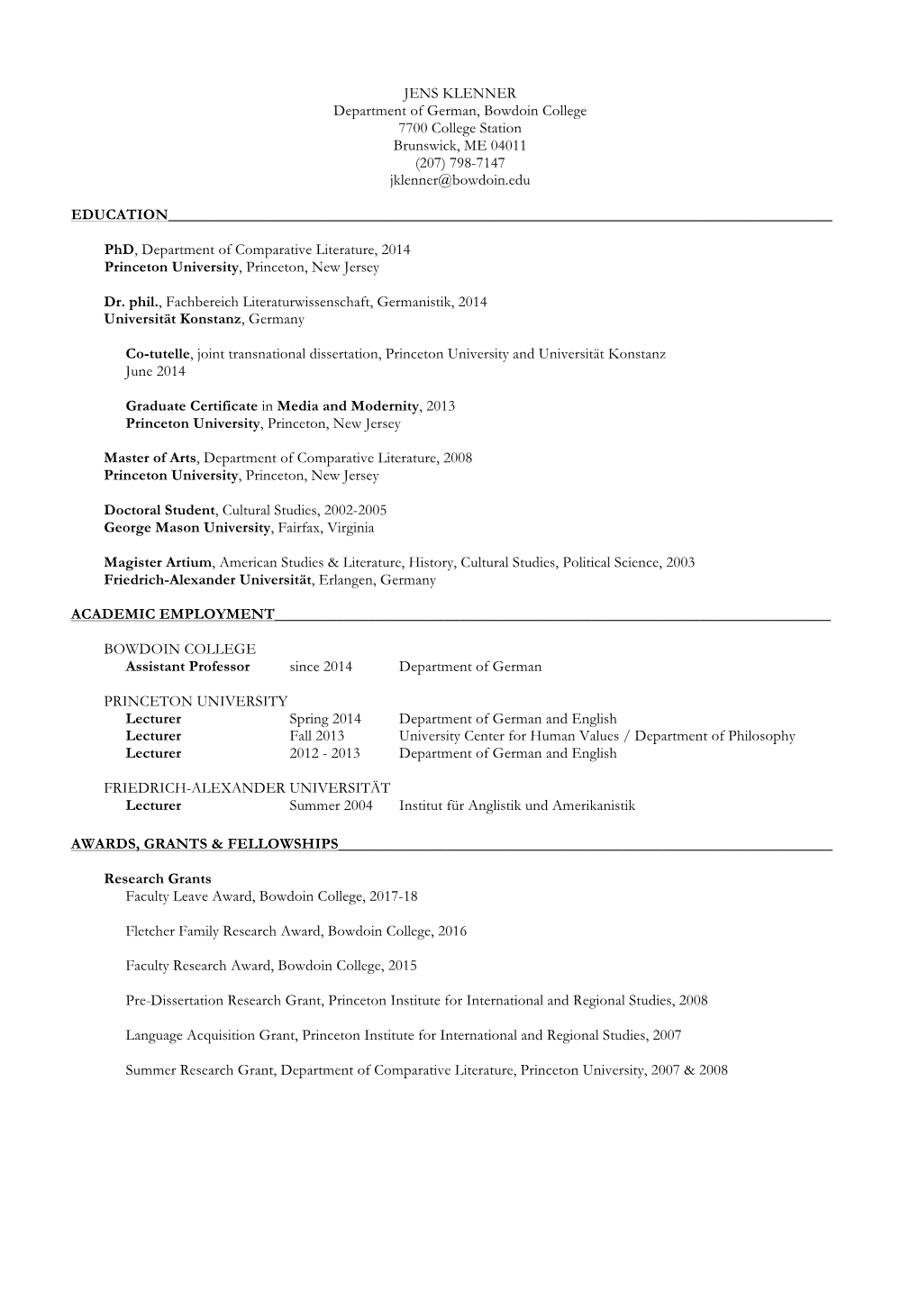 JENS KLENNER Department of German, Bowdoin College 7700 College Station Brunswick, ME 04011 (207) 798-7147 Jklenner@Bowdoin.Edu