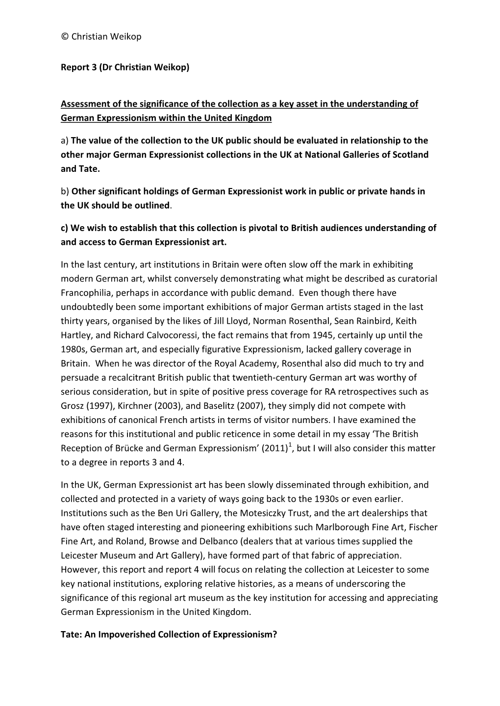 Assessment of the Significance of the Collection As a Key Asset in the Understanding of German Expressionism Within the United Kingdom