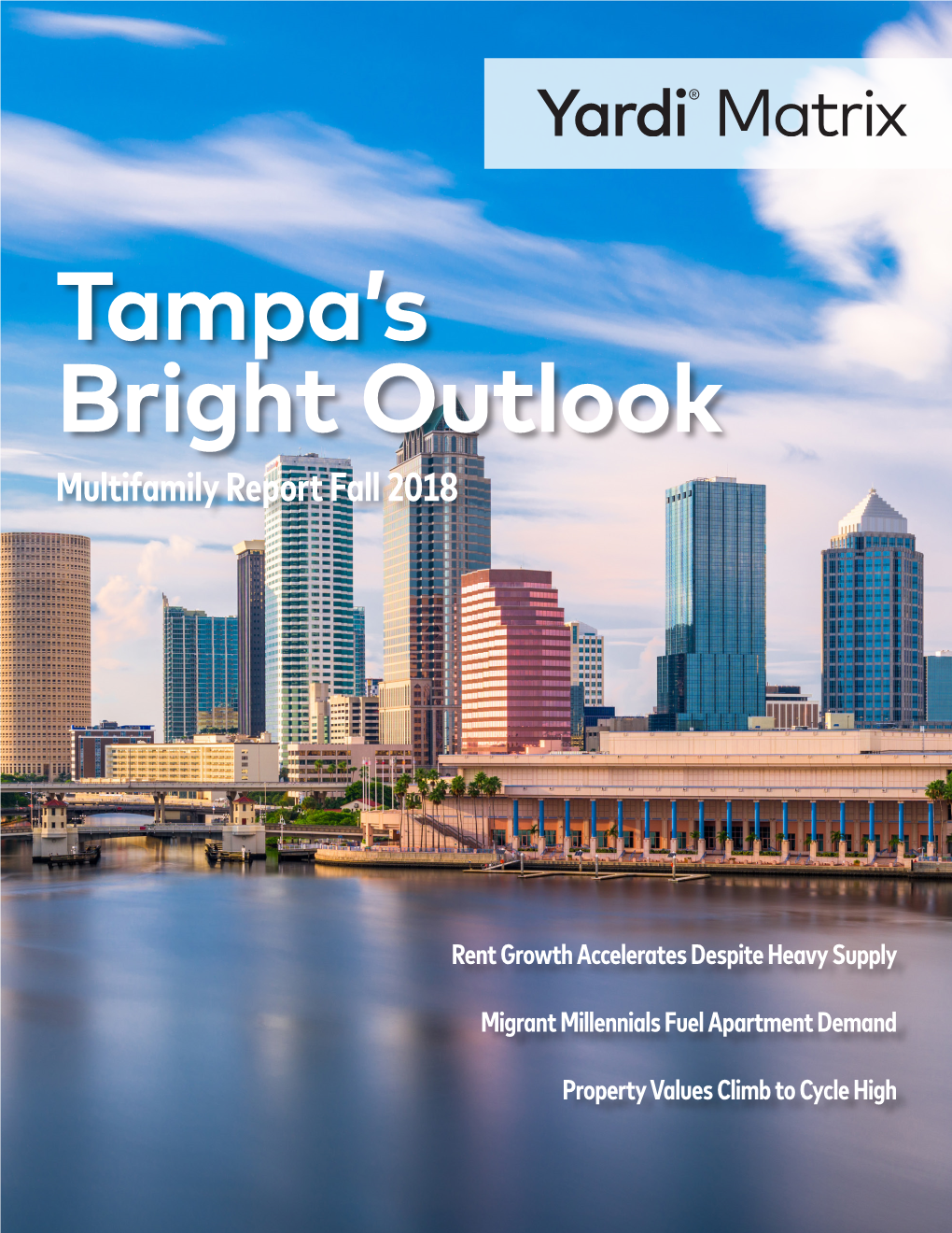 Tampa's Bright Outlook