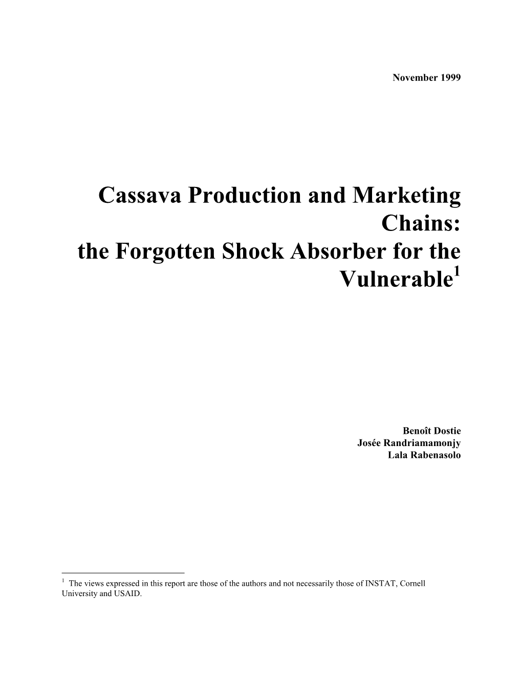 Cassava Production and Marketing Chains: the Forgotten Shock Absorber for the Vulnerable1