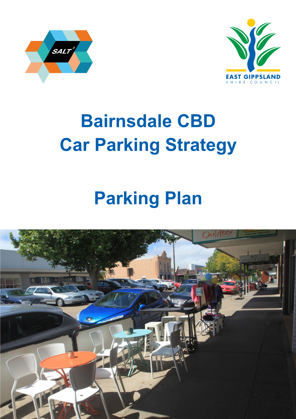 Bairnsdale CBD Car Parking Strategy Parking Plan