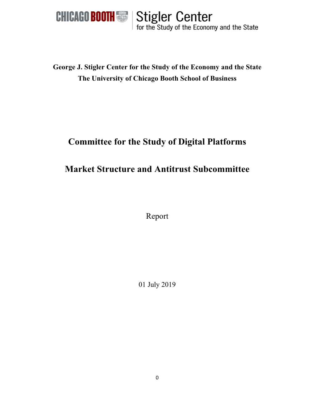 Committee for the Study of Digital Platforms Market Structure And