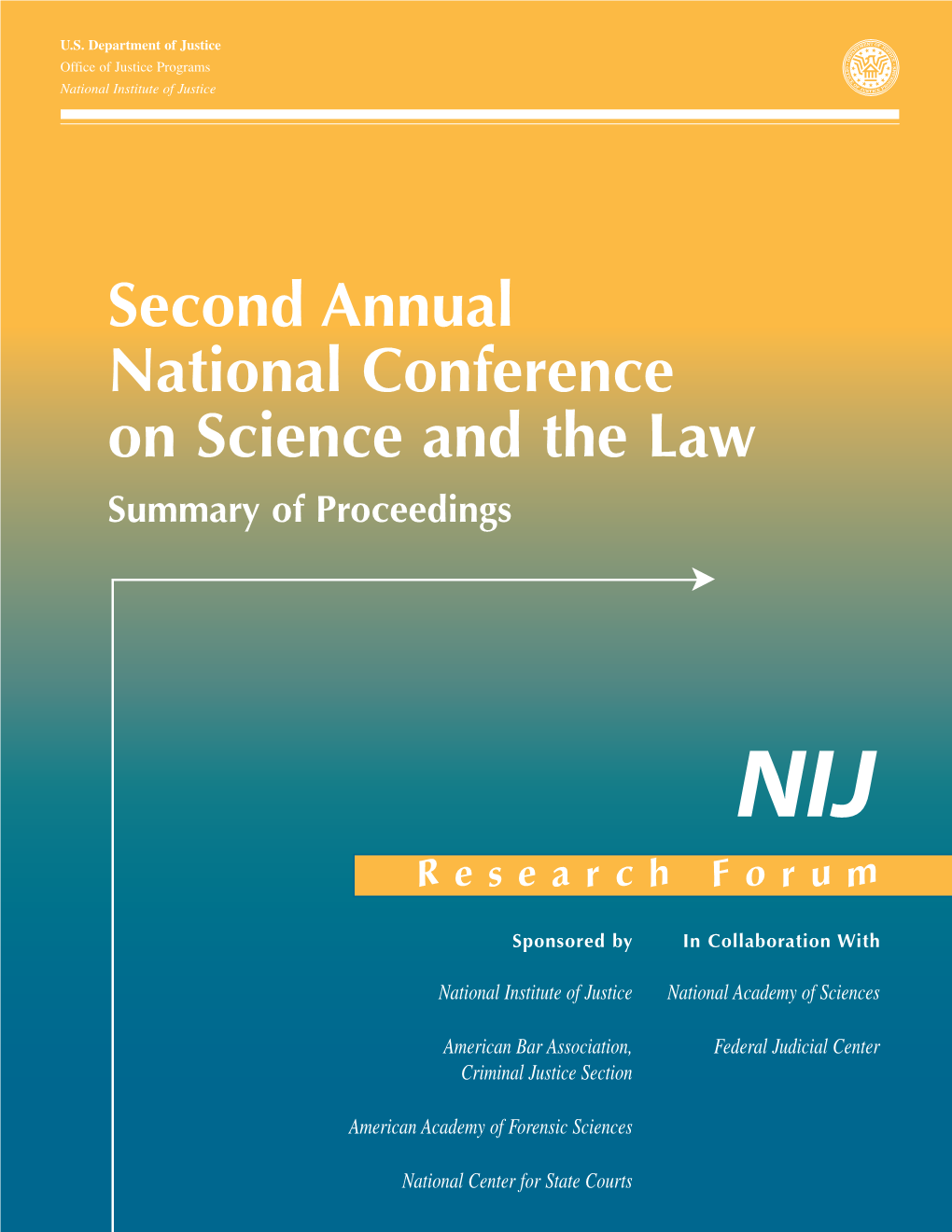 Second Annual Conference on Science and the Law: Summary Of