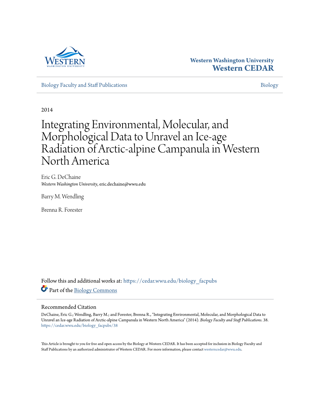 Integrating Environmental, Molecular, and Morphological Data to Unravel an Ice-Age Radiation of Arctic-Alpine Campanula in Western North America Eric G