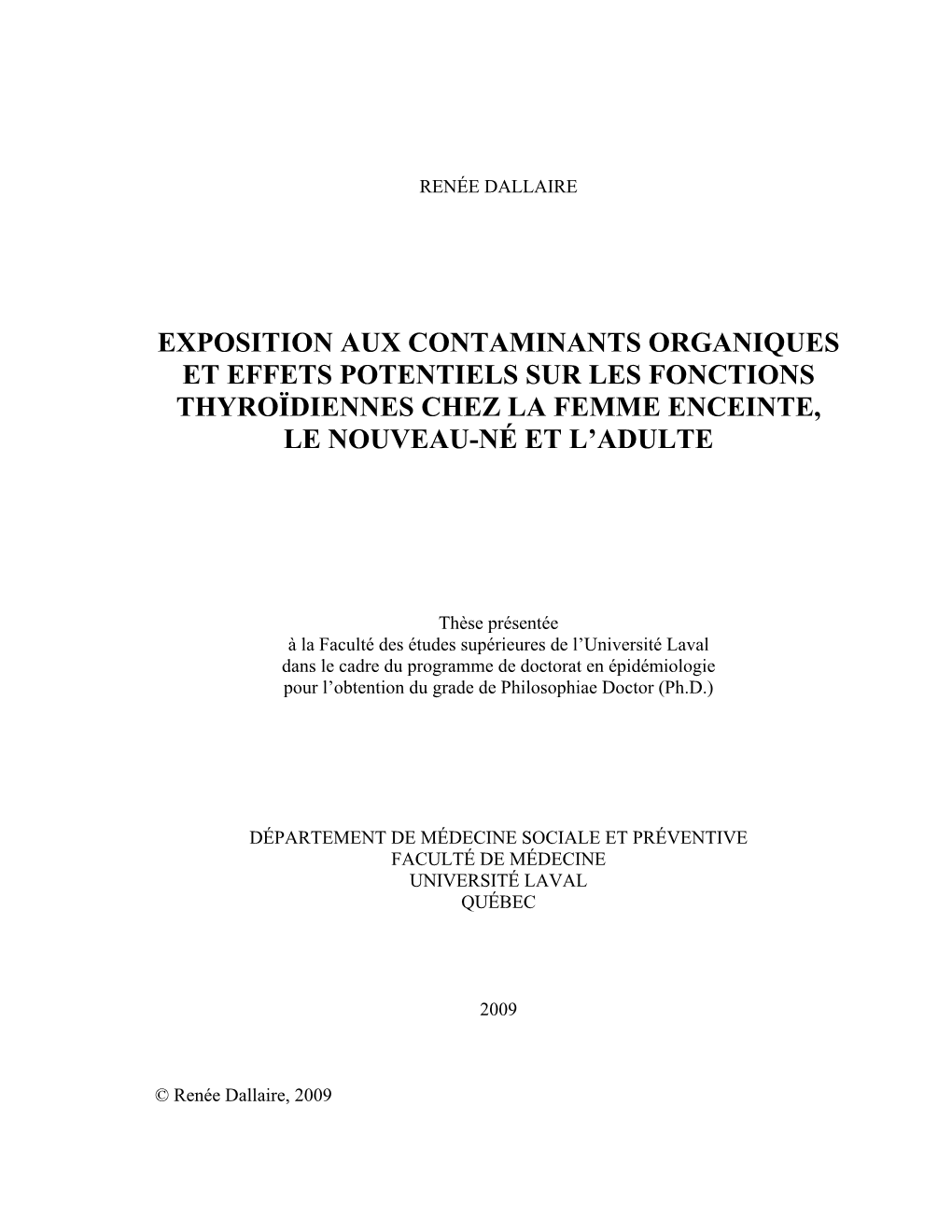 Exposition Aux Contaminants Organiques Et Effets Potentiels Sur Les Fonctions Thyroïdiennes Chez La Femme Enceinte, Le Nouveau-Né Et L’Adulte