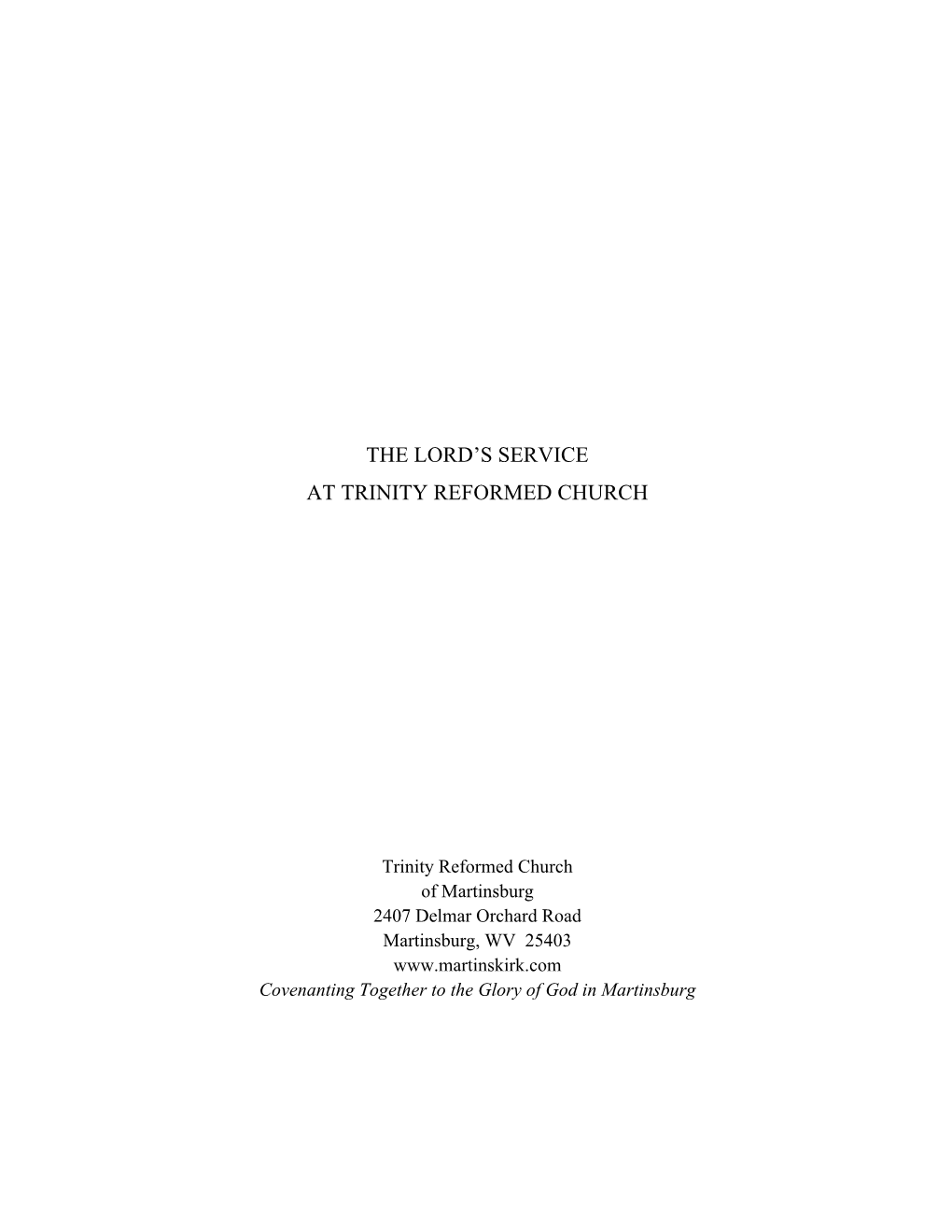 The Lord's Service at Trinity Reformed Church