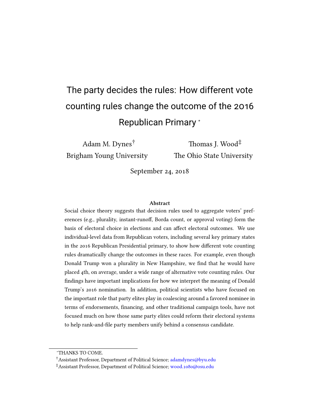 The Party Decides the Rules: How Different Vote Counting Rules Change the Outcome of the ���6 Republican Primary ∗