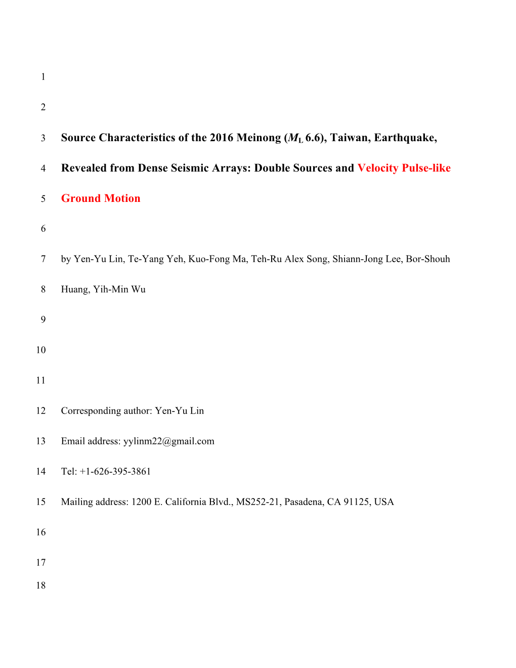 Source Characteristics of the 2016 Meinong (ML 6.6), Taiwan, Earthquake