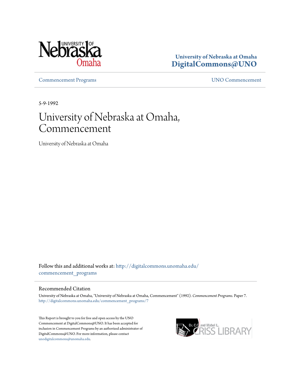 University of Nebraska at Omaha, Commencement University of Nebraska at Omaha