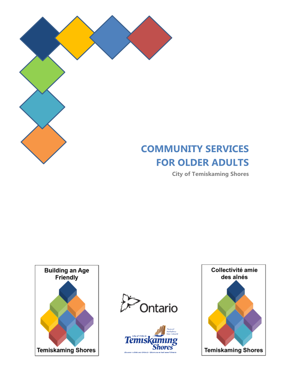 COMMUNITY SERVICES for OLDER ADULTS City of Temiskaming Shores