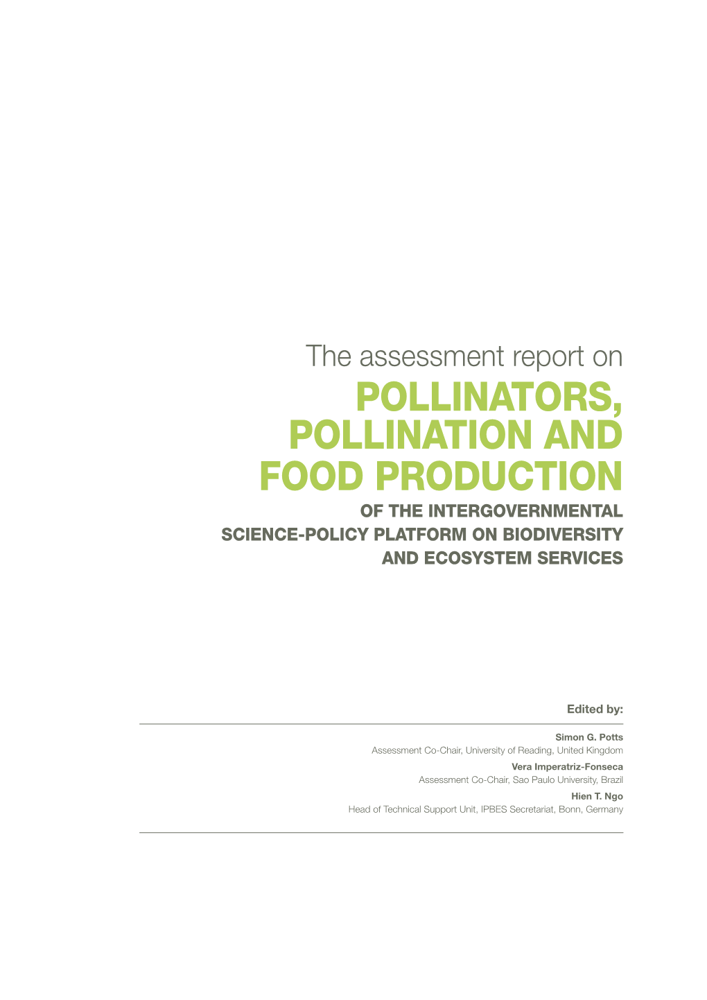 Pollinators, Pollination and Food Production of the Intergovernmental Science-Policy Platform on Biodiversity and Ecosystem Services