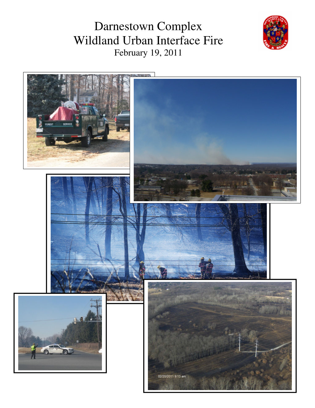 Darnestown Complex Wildland Urban Interface Fire February 19, 2011