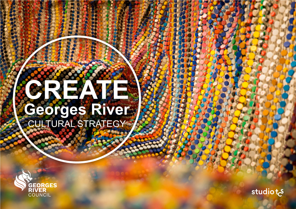 CREATE Georges River CULTURAL STRATEGY