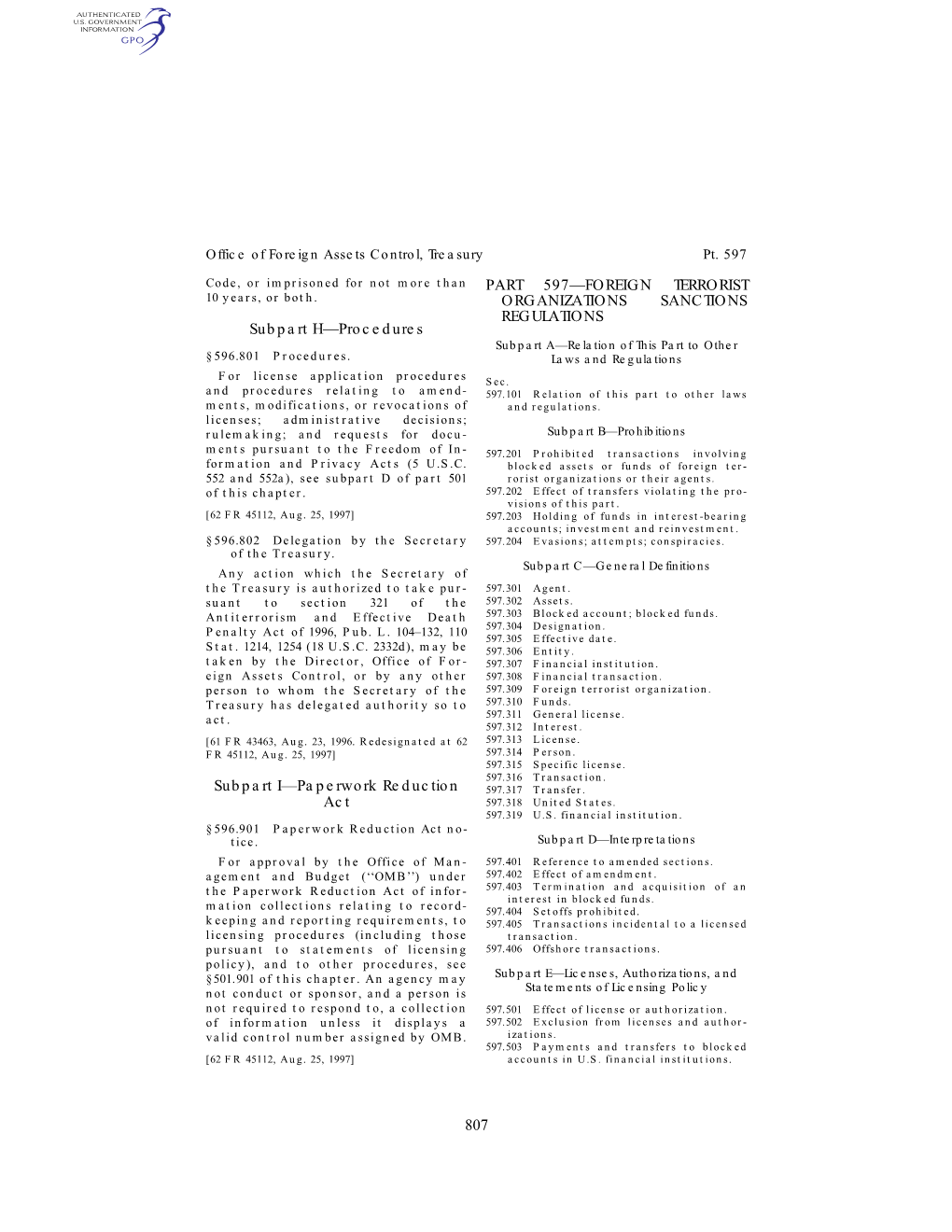 807 Subpart H—Procedures Subpart I—Paperwork Reduction Act PART