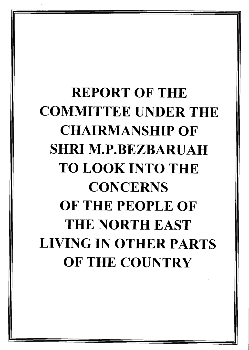 Report of the Committee Under the Chairmanship Of