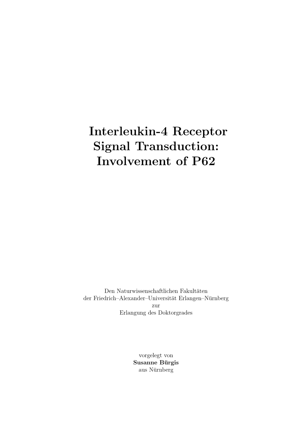Interleukin-4 Receptor Signal Transduction: Involvement of P62
