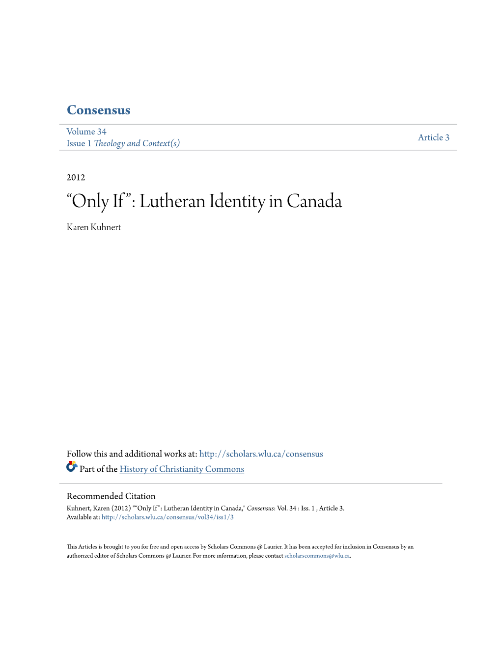 “Only If”: Lutheran Identity in Canada Karen Kuhnert