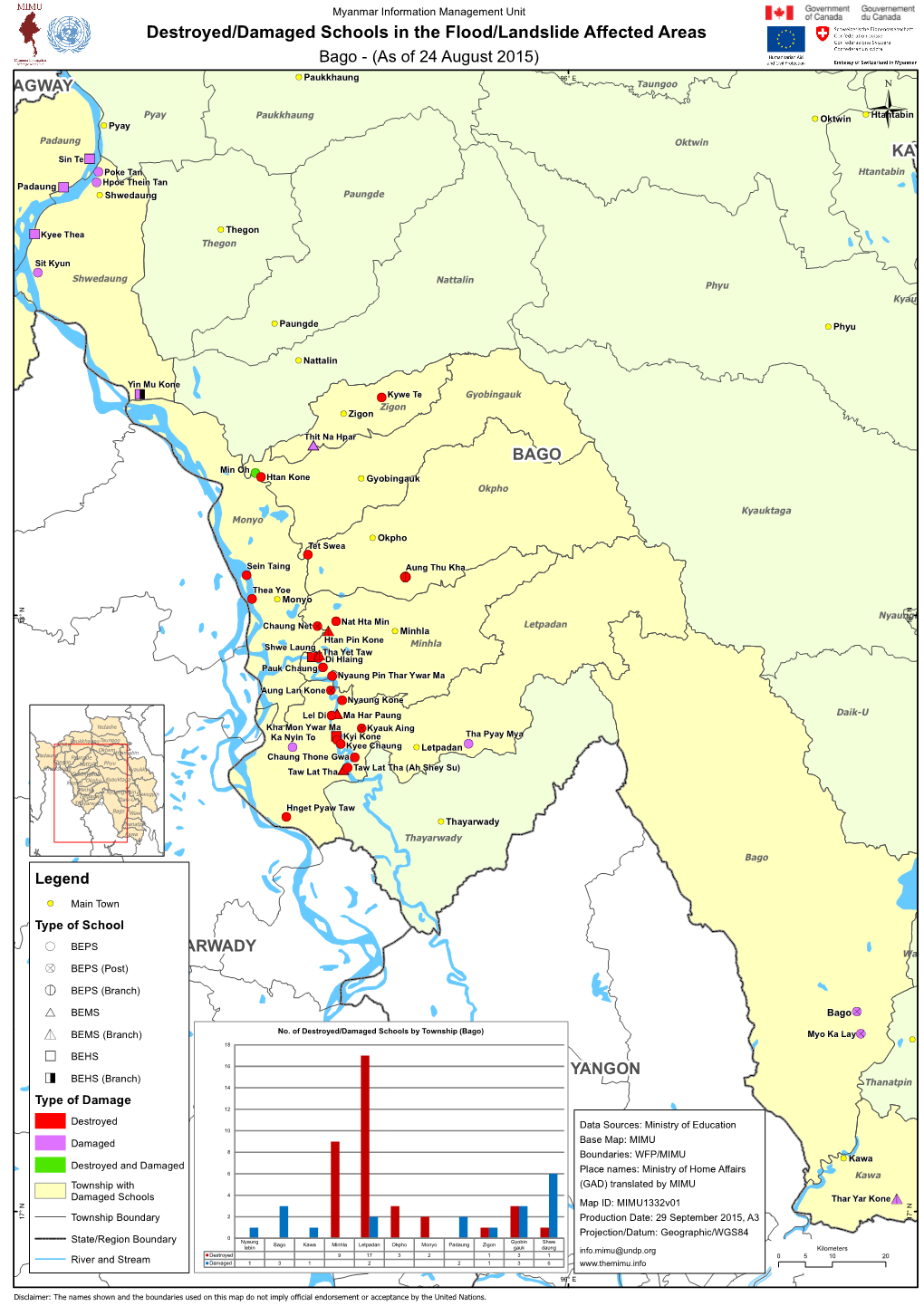 Destroyed/Damaged Schools in the Flood/Landslide Affected Areas Bago - (As of 24 August 2015)