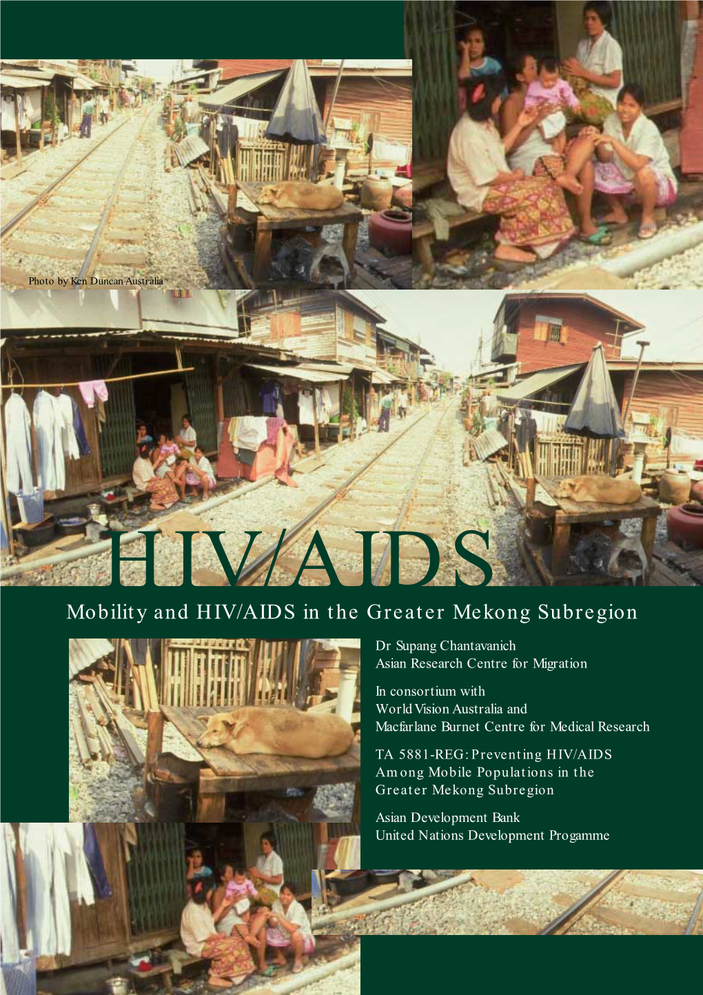 Mobility and HIV/AIDS in the Greater Mekong Subregion