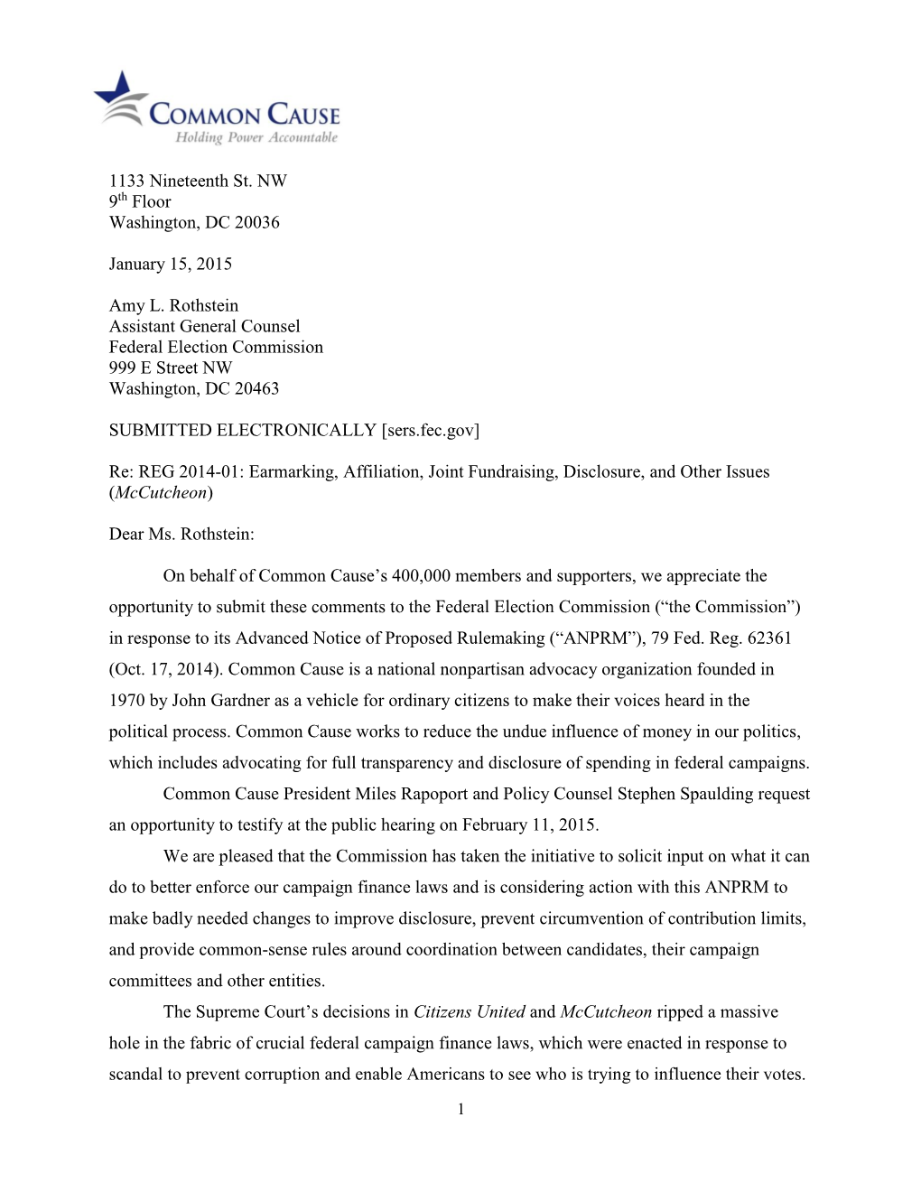 1133 Nineteenth St. NW 9Th Floor Washington, DC 20036 January 15, 2015 Amy L. Rothstein Assistant General Counsel Federal Electi