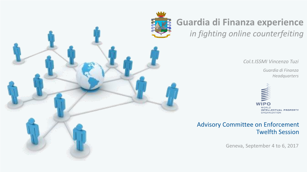 Guardia Di Finanza Experience in Fighting Online Counterfeiting