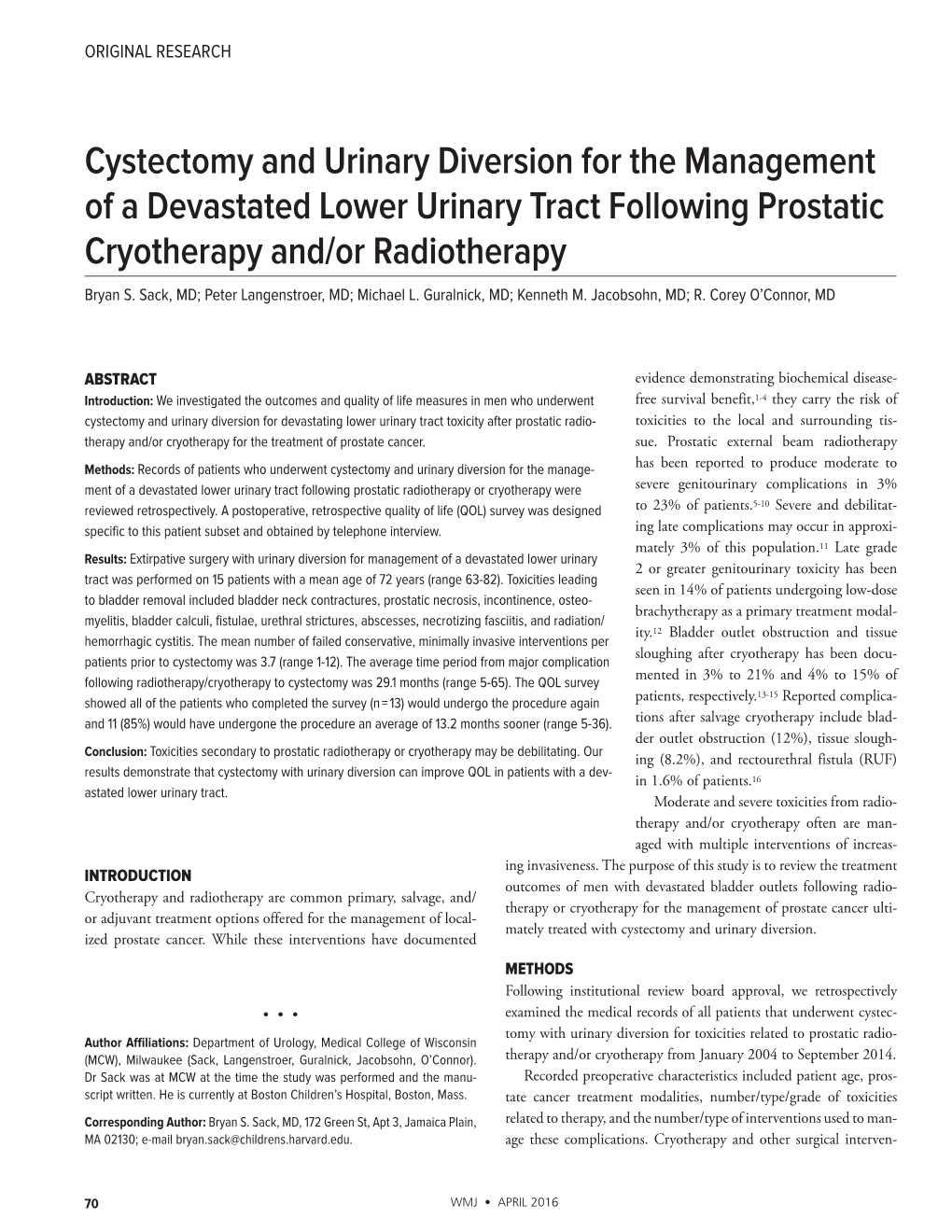 Cystectomy and Urinary Diversion for the Management of a Devastated Lower Urinary Tract Following Prostatic Cryotherapy And/Or Radiotherapy Bryan S