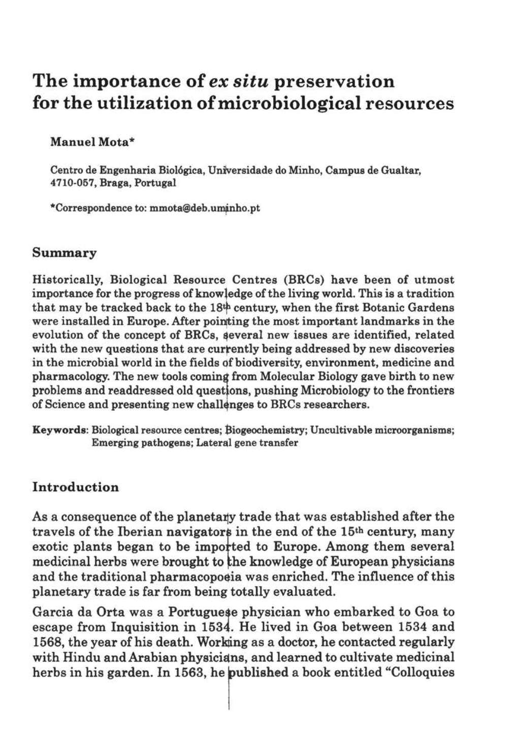 The Importance of Ex Situ Preservation for the Utilization of Microbiological Resources