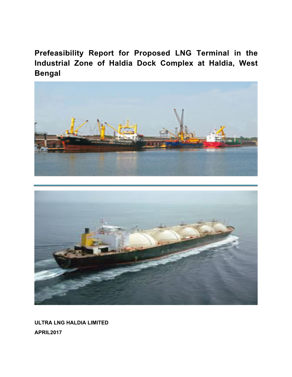 Prefeasibility Report for Proposed LNG Terminal in the Industrial Zone of Haldia Dock Complex at Haldia, West Bengal
