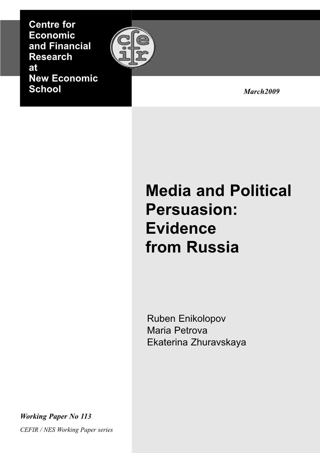 Media and Political Persuasion: Evidence from Russia