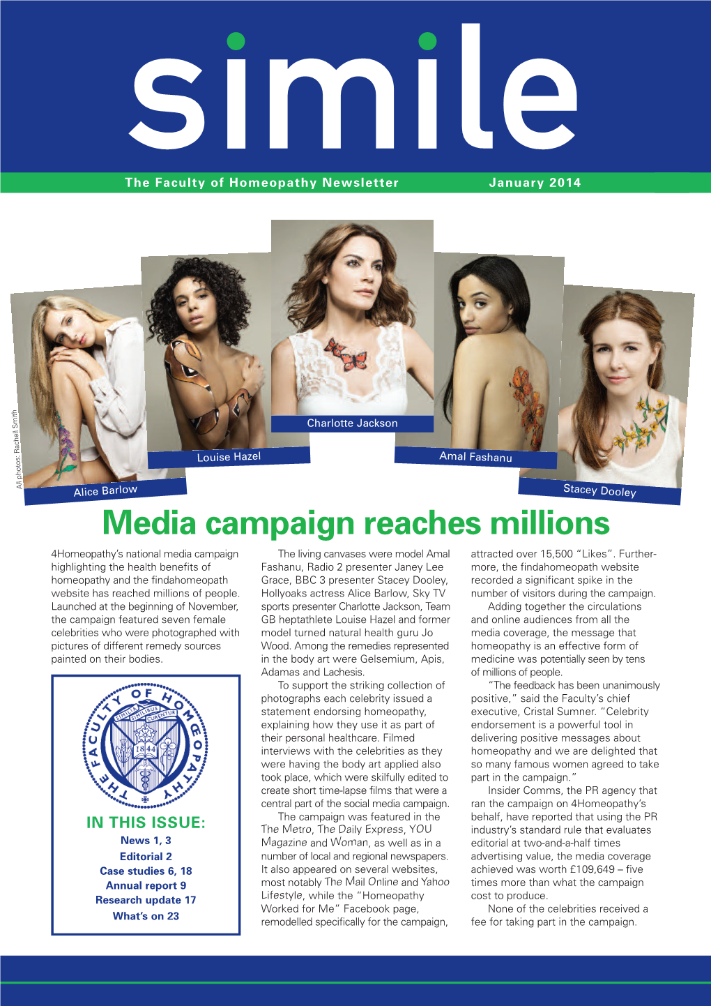 Media Campaign Reaches Millions 4Homeopathy’S National Media Campaign the Living Canvases Were Model Amal Attracted Over 15,500 “Likes”