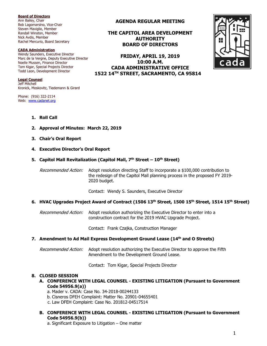 Agenda Regular Meeting the Capitol Area Development Authority Board of Directors Friday, April 19, 2019 10:00 A.M. Cada Administ