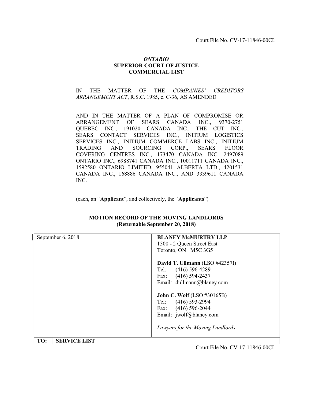 Court File No. CV-17-11846-00CL ONTARIO SUPERIOR COURT of JUSTICE COMMERCIAL LIST in the MATTER of the COMPANIES' CREDITORS AR