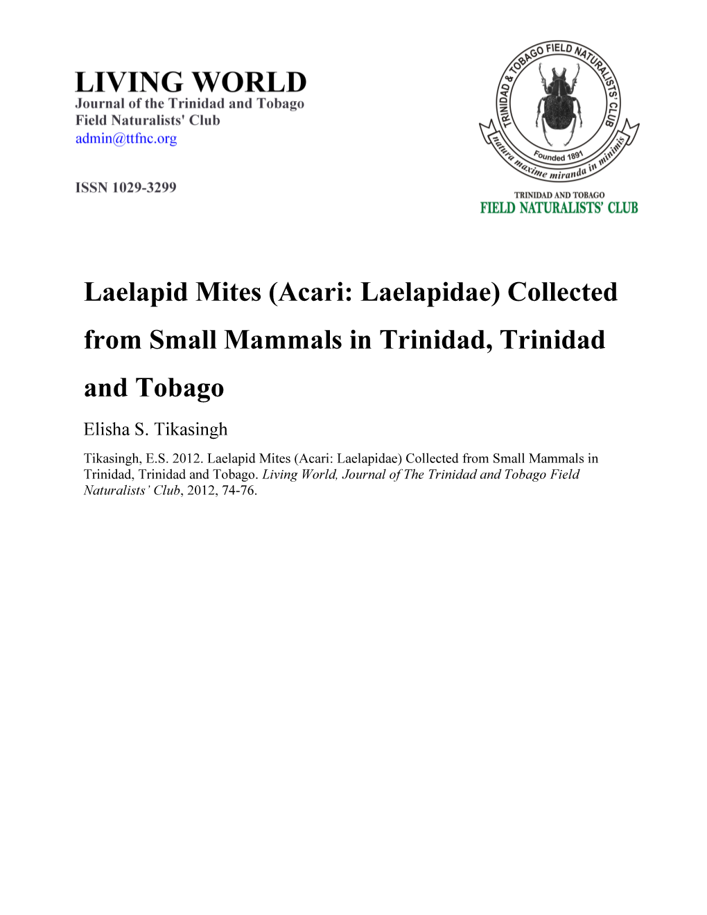 Laelapid Mites (Acari: Laelapidae) Collected from Small Mammals in Trinidad, Trinidad and Tobago Elisha S