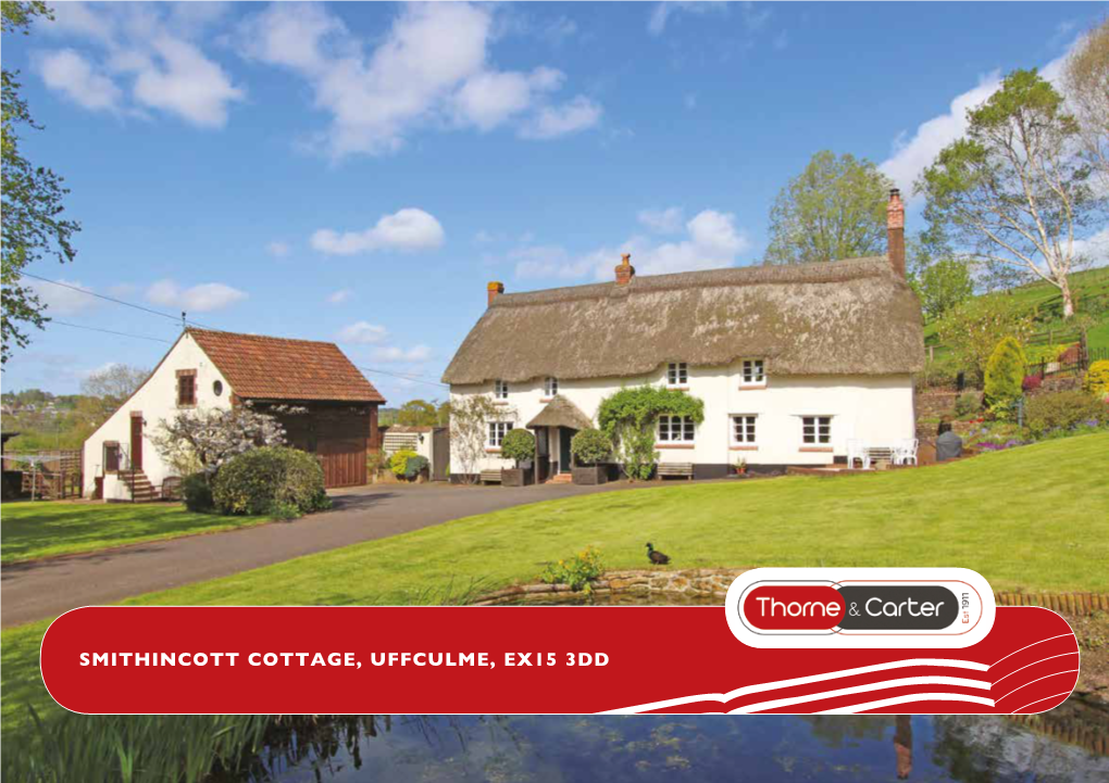 Smithincott Cottage, Uffculme, Ex15 3Dd