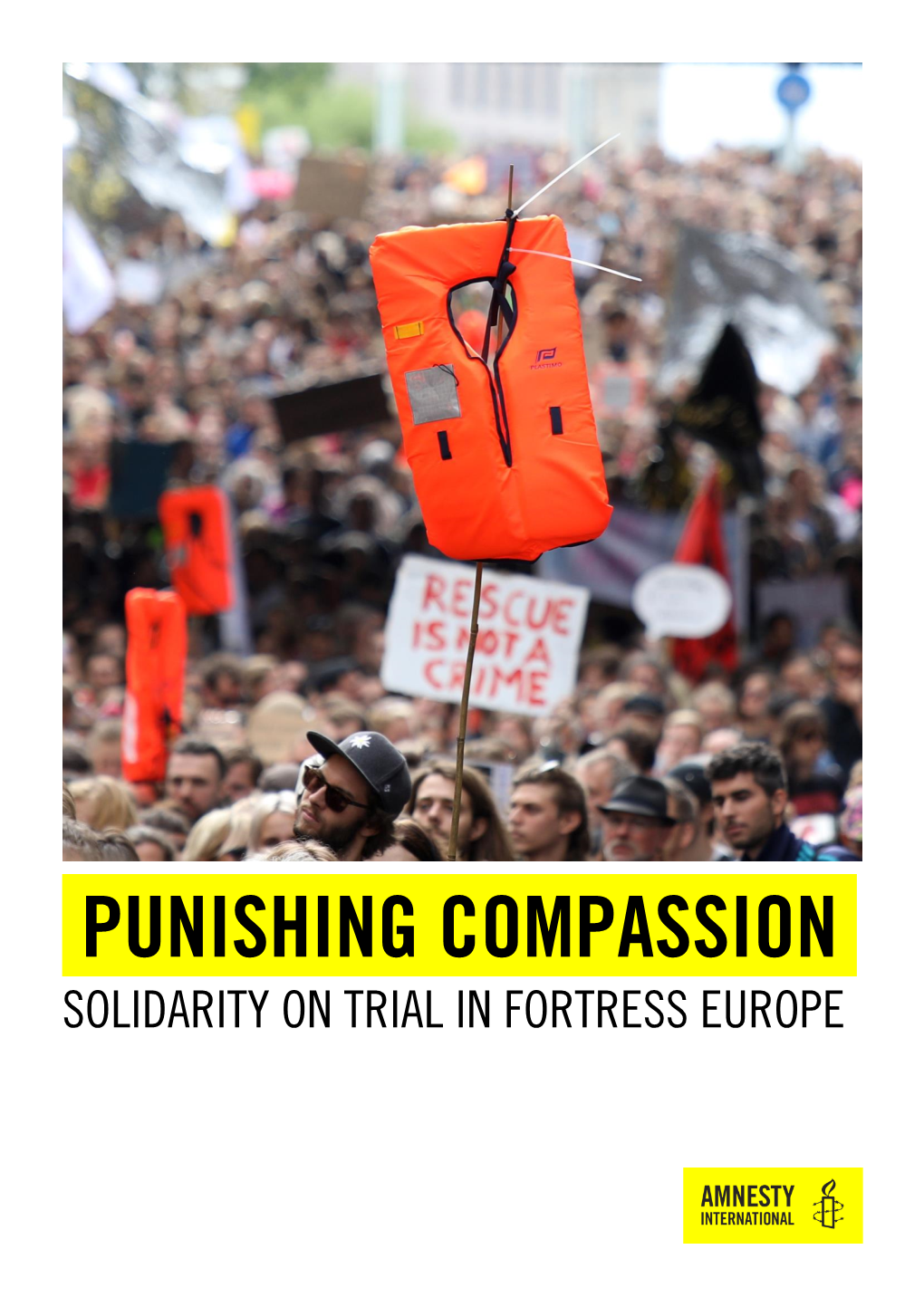 Solidarity on Trial in Fortress Europe