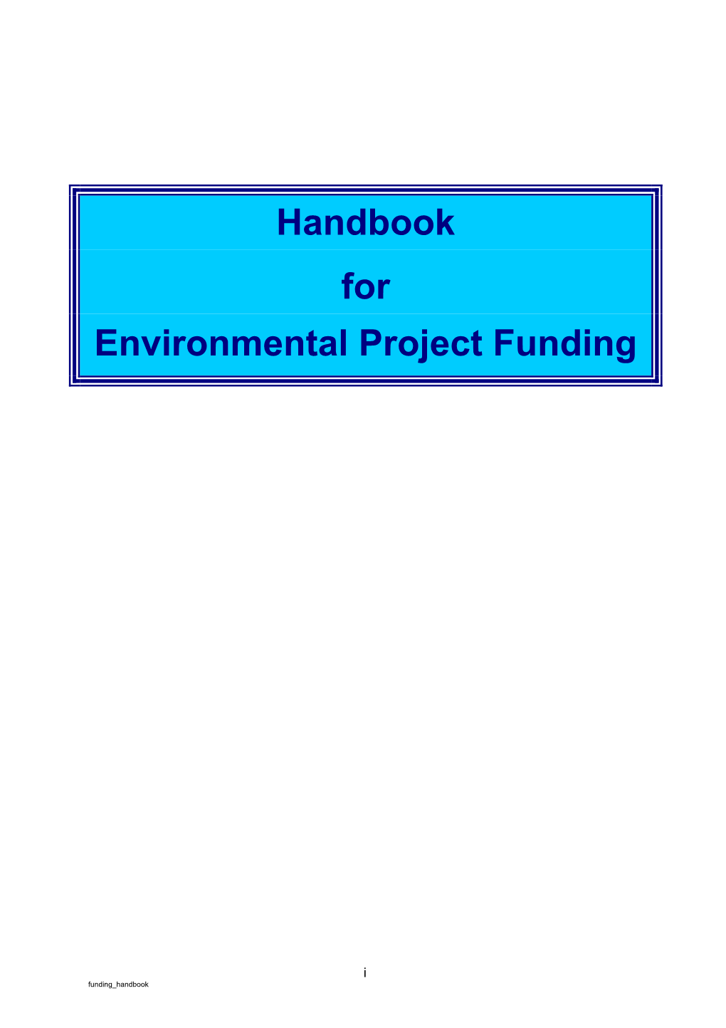 Handbook for Environmental Project Funding