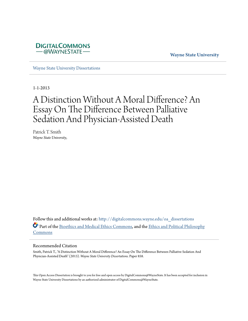 An Essay on the Difference Between Palliative Sedation and Physician-Assisted Death Patrick T