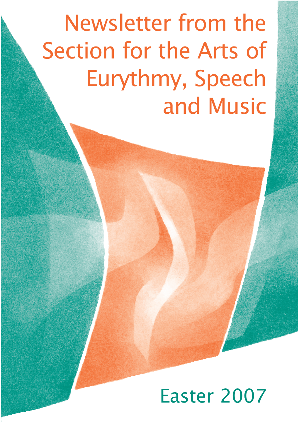 Newsletter from the Section for the Arts of Eurythmy, Speech and Music